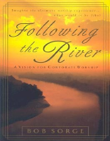 FOLLOWING THE RIVER BOB SORGE.pdf